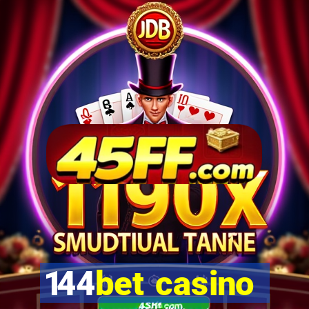 144bet casino